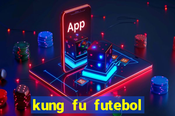 kung fu futebol clube download 1080p